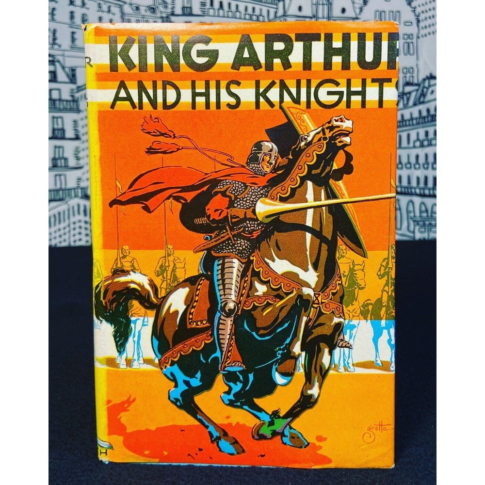 King Arthur and His Knights “Retold” Goldsmith Publishing Co, Vintage Undated HC